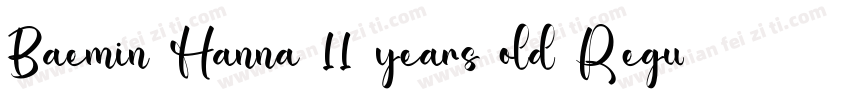 Baemin Hanna 11 years old Regular字体转换